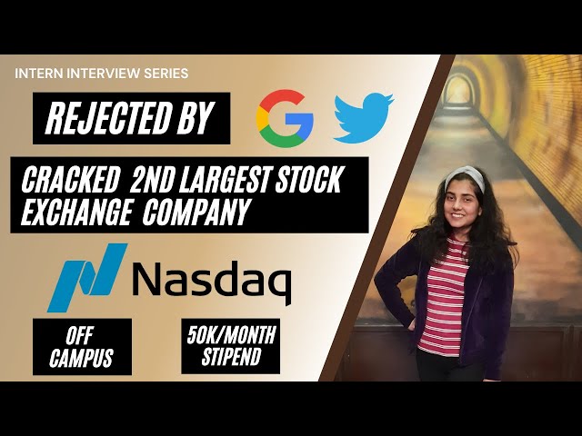 🛑Cracked 2nd Largest Stock Exchange Company Off Campus🛑 | Nasdaq Interview Experience | Inspiring