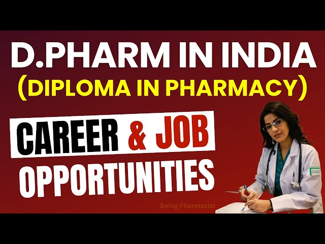 Career After D. Pharmacy | D Pharm Course Details | Job Opportunities after D. Pharma