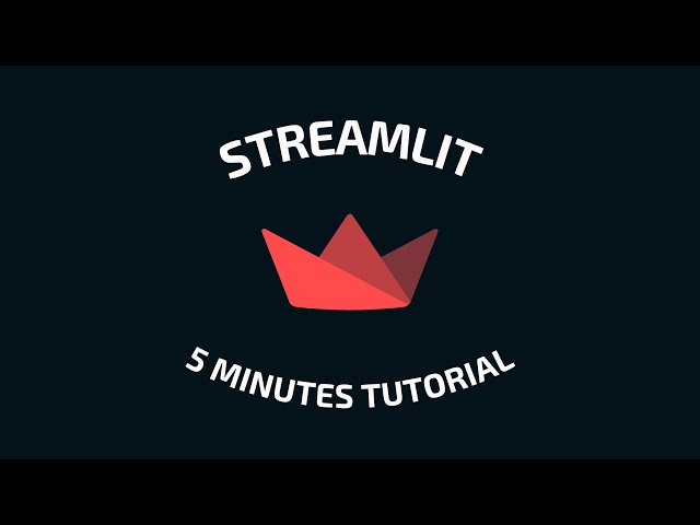 Streamlit in 5 minutes Tutorial