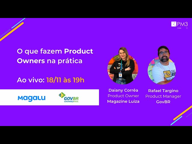 PM3 Lives #30 - O que faz o Product Owner na prática