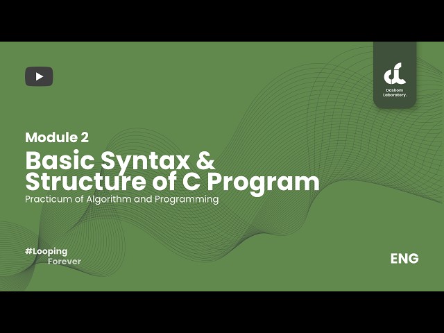 Module 2 | Basic Syntax and Structure of C Programs