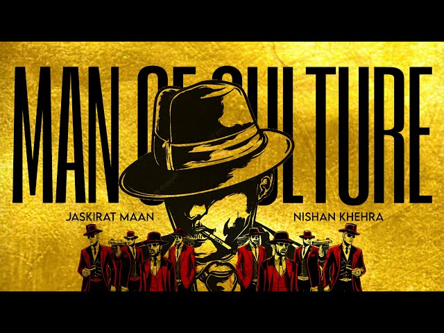 Man of Culture (visualizer) Jaskirat Maan | Nishan Khehra