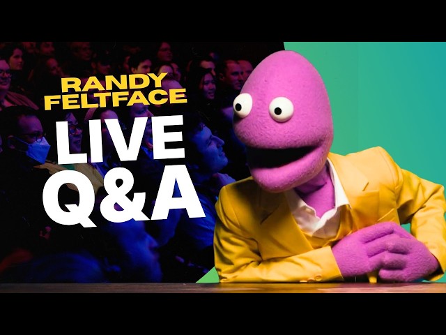 Randy Feltface LIVE Q&A! (First Banana Special)