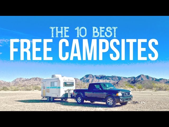 Top 10 Free Campsites 😀 | Boondocking & Dry Camping | How to Camp for Free