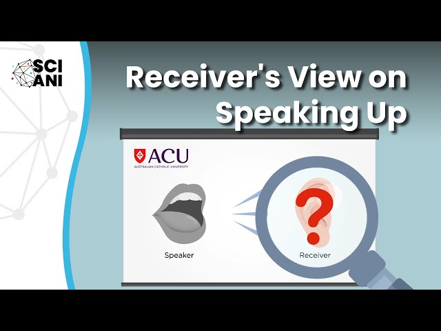 What is the “Receiver’s” Perspective on Speaking Up?