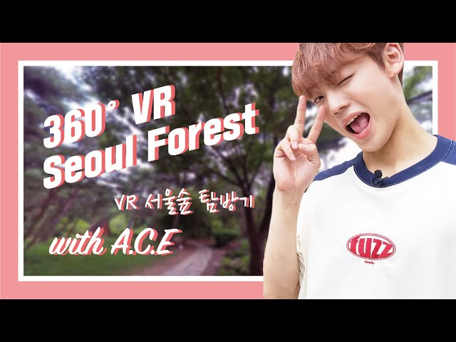 [360°VR] [#EogolMadol/ENG SUB] A.C.E, whom I ran into by chance at Seoul Forest, recharging my em...