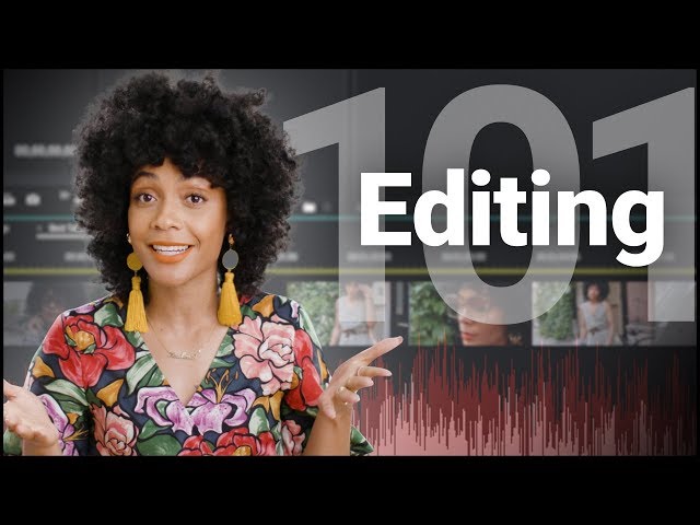 Total Beginner’s Guide to Video Editing