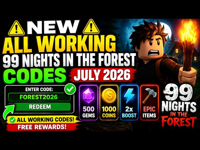 ⚠️NEW⚠️ All Working 99 Nights In The Forest Codes July 2026 - 99 Nights In The Forest Codes
