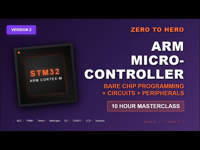 [OLD VERSION - SEE V3] Learn STM32 Microcontroller Programming - Full Course
