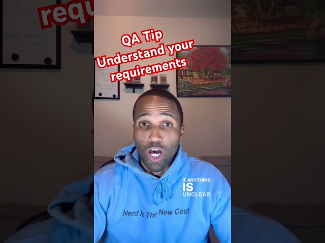 Understand your requirements #automation #qa #qe #dev