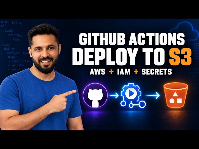 Deploy Website to AWS S3 with GitHub Actions | IAM User, Secrets| DevOps for Frontend Developer #26