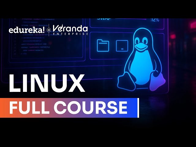 Linux Full Course - 10 Hours [2026] | Linux Tutorial For Beginners | Linux Training | Edureka Live