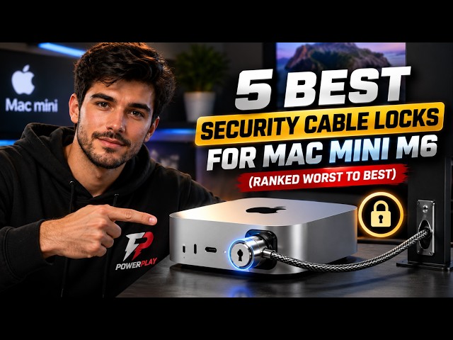 5 Best Security Cable Locks for Mac Mini M6 (Ranked Worst to Best)