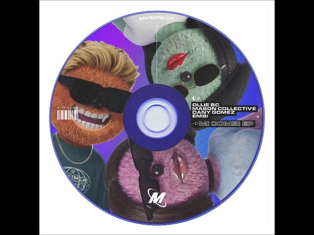 Ollie BC, Mason Collective, Dany Gomez, eMbi - Mi Combi (Original Mix) [MVSON]