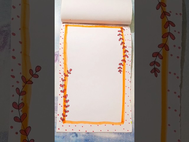 Easy Front Page Border Design Ideas 🩷🧡 #shorts #youtubeshorts #frontpagedesign #ytshorts #trending