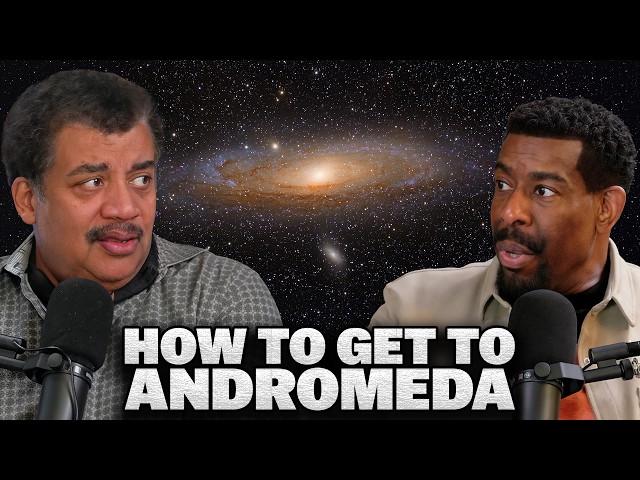 How Do We Get To Andromeda? | Cosmic Queries #111