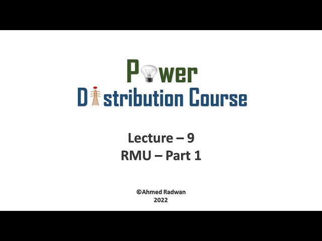 Power Distribution 9 RMU Part 1