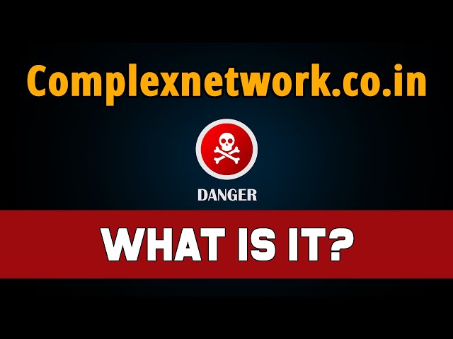 How To Remove Complexnetwork.co.in Notification Scam?