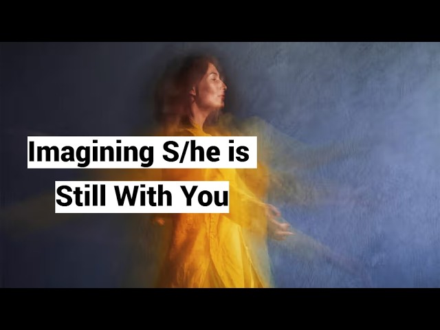 Imagining S/he is Still With You: Bereavement/Grief Hallucination, Cathected Echo