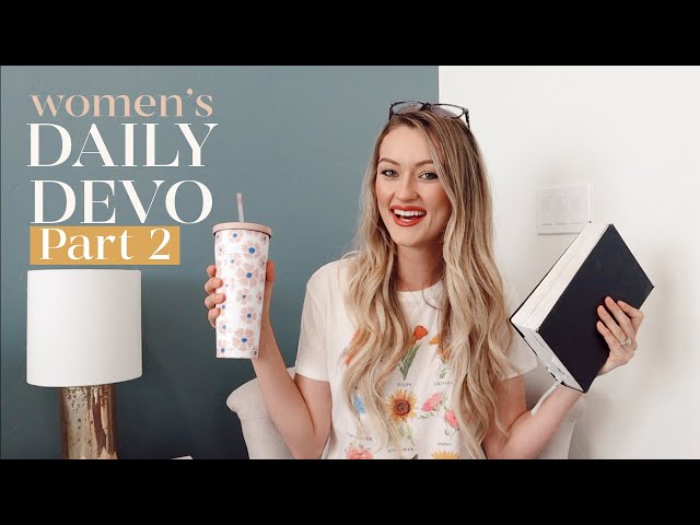 Daily Devotional For Women | Pt. 2 Breaking Off Shame So You Can Live BIG!