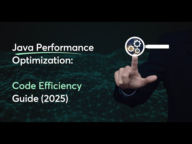 Java Performance Optimization (2025 Guide) 🚀 Boost Speed, Efficiency & UX