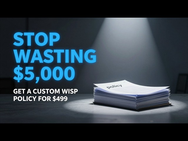 How to Get a Custom WISP Security Policy Without Paying $5,000