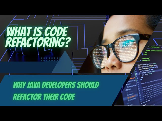 The Truth About Code Refactoring - What is Code Refactoring?