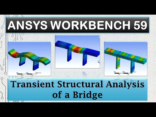 ANSYS Tutorials - Transient Structural Analysis