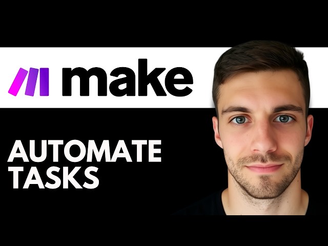 How to Automate Tasks with Make.com 2026 (Beginners Guide)