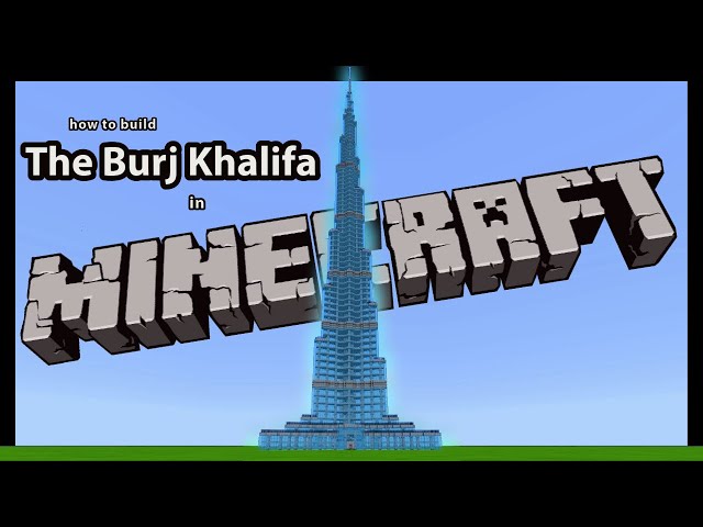 How to Build the Burj Khalifa in Minecraft | Tutorial