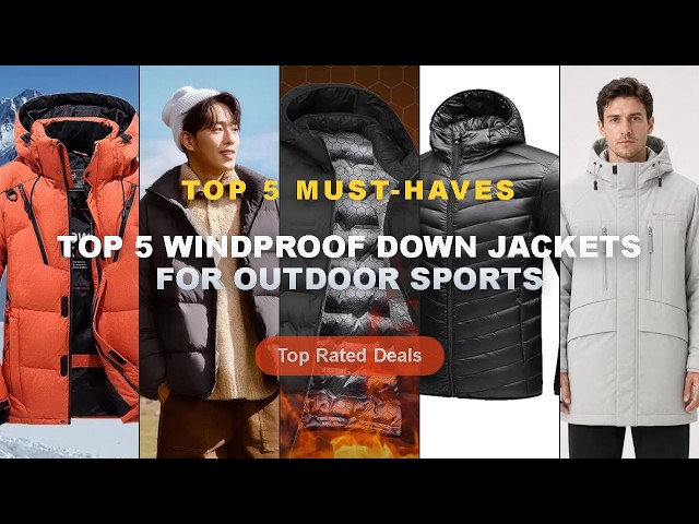 Ultimate Guide to the Best Top 5 Windproof Down Jackets For Outdoor Sports - Semir Down Jacket Men M