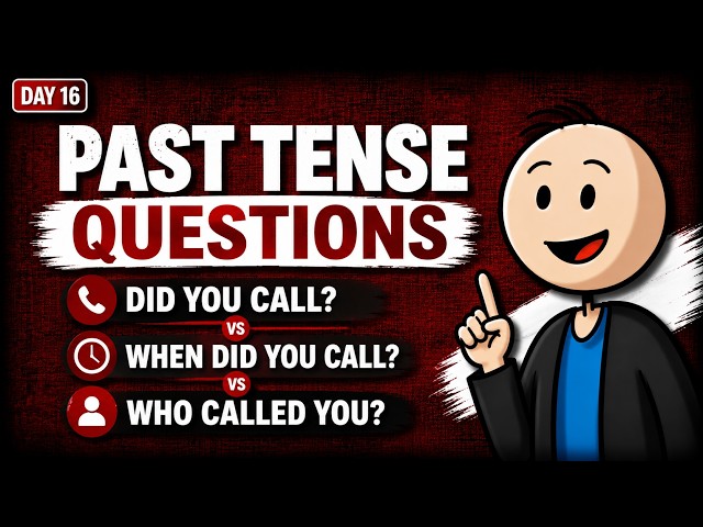 The Secret to Asking Past Tense Questions Like a Native! (Day 16 Challenge)
