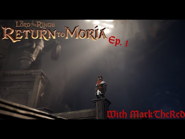 Return To Moria - Ep 1 - What we found beneath!
