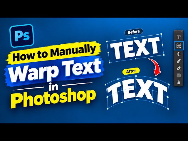 How to Manually Warp Text in Photoshop | Easy Text Warp Tutorial