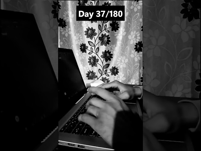 Day 37/180