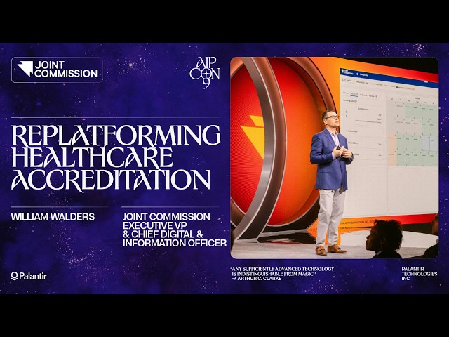 Replatforming Healthcare Accreditation | Joint Commission at AIPCon 9