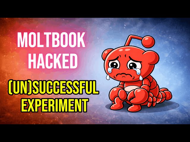 Moltbook hacked, (un)successful experiment - Detailed analysis