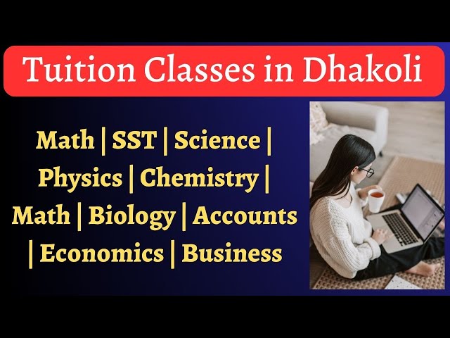Best Tuition classes in dhakoli | 10th | 12th | Tuition classes in dhakoli | Multi Hub Classes