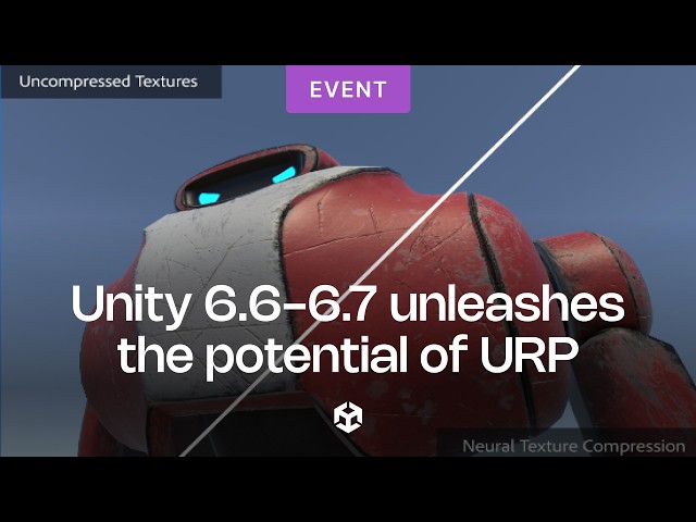 Unity 6.6-6.7 unleashes the potential of URP | Unite Seoul 2026
