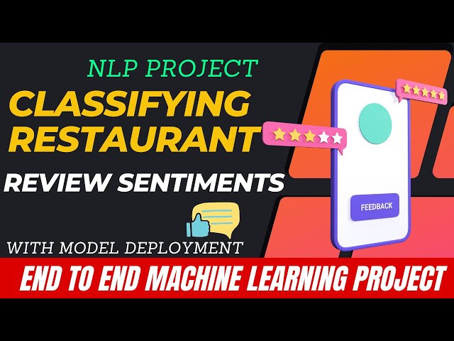 Classifying Restaurant Review Sentiment | End to End NLP Project