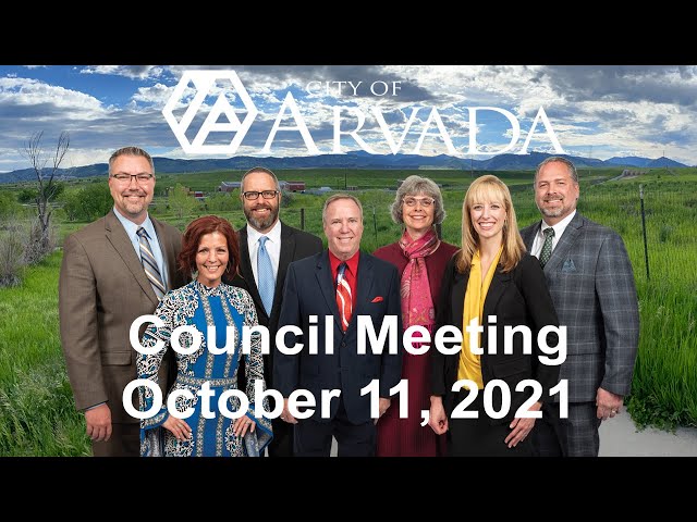 Arvada City Council Meeting - October 11, 2021