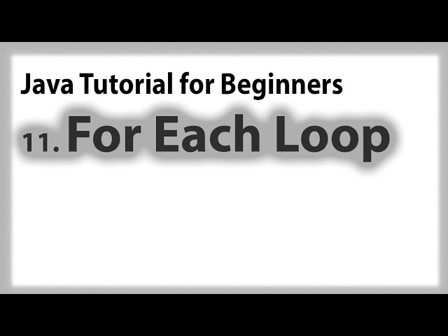 Java for Beginners: 11. Foreach Loop Tutorial(Array and Generic) Tagalog