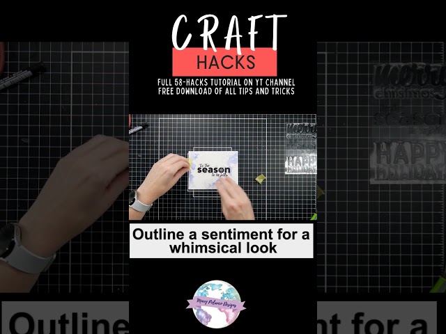 Craft Hack! Outline Sentiments for Whimsical Look