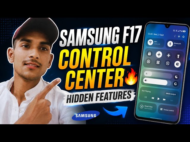 Samsung F17 Control Center 🔥 | Hidden Features & Settings You Must Know!