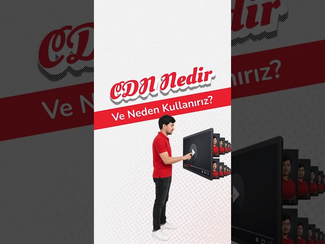CDN Nedir?