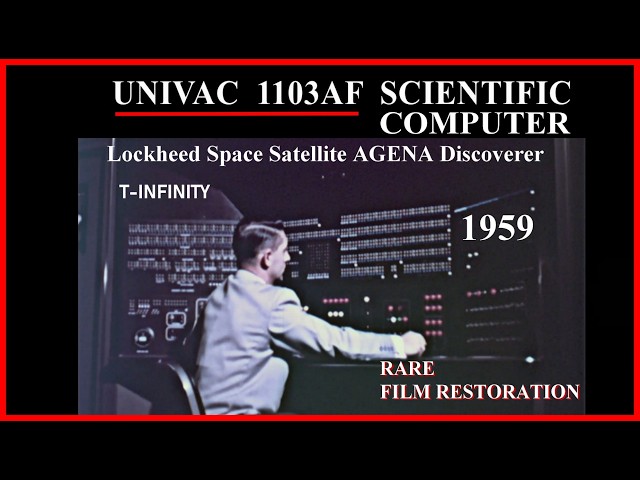 Film Restoration AGENA Space Satellite Vandenberg: Lockheed UNIVAC 1103AF Scientific Computer 1958