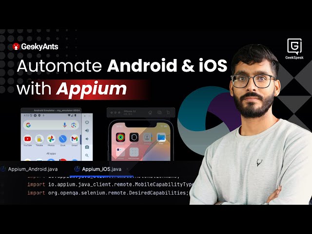 Appium Explained: Mobile Test Automation Made Simple for Android & iOS | Saurabh Singh | GeekSpeak