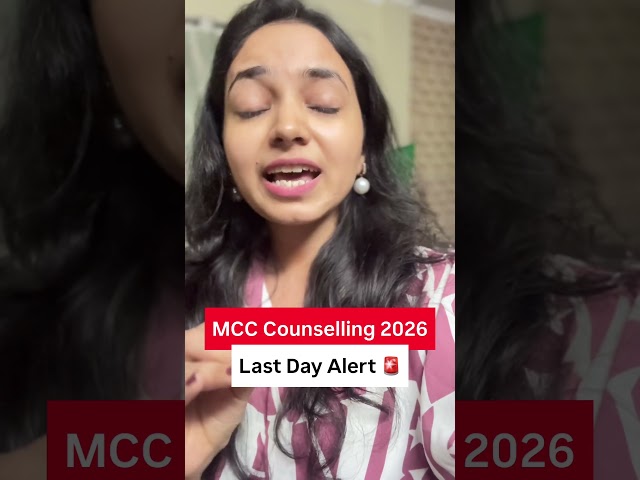 😱 LAST DAY! MCC Choice Filling आज बंद 🚨 | NEET 2026