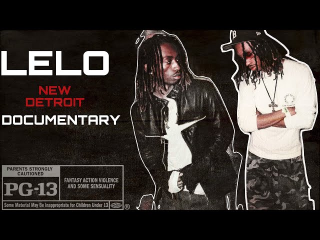 NEW DETROIT: LELO DOCUMENTARY 