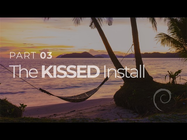 Keep It Stupid Simple Effortless Debian Install - Part 03 - Let's Go and Install Already!!!